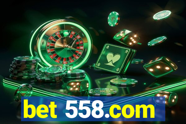 bet 558.com