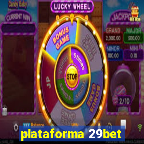 plataforma 29bet