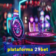 plataforma 29bet