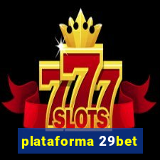 plataforma 29bet