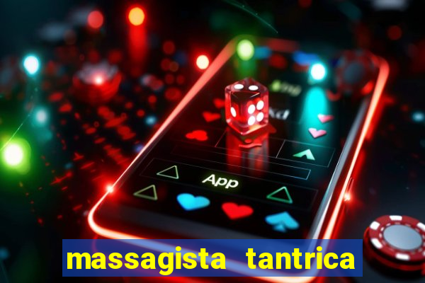 massagista tantrica porto alegre