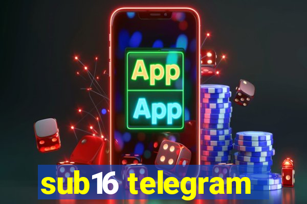 sub16 telegram