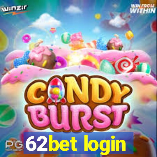 62bet login