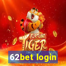 62bet login