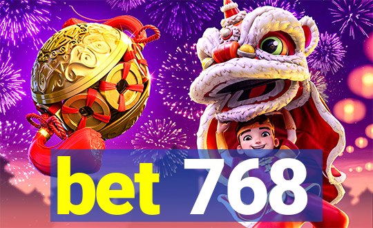 bet 768