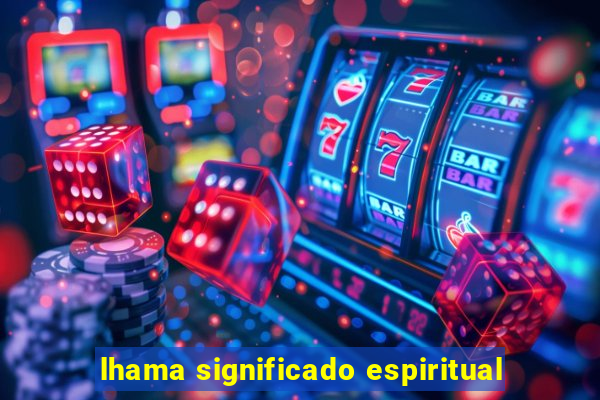 lhama significado espiritual