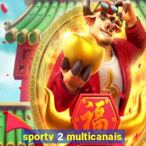 sportv 2 multicanais