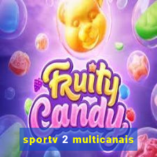 sportv 2 multicanais