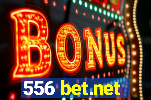 556 bet.net