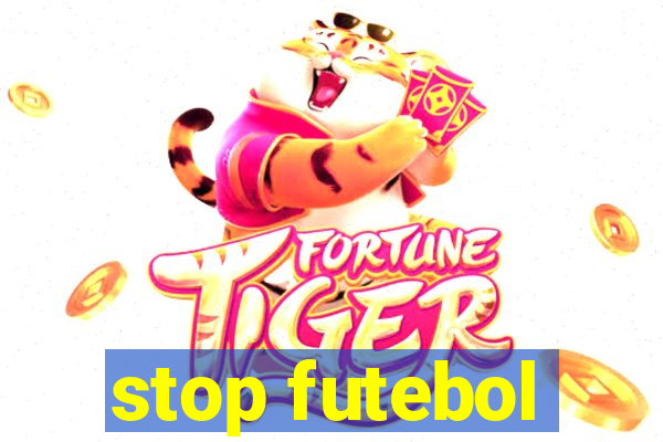 stop futebol