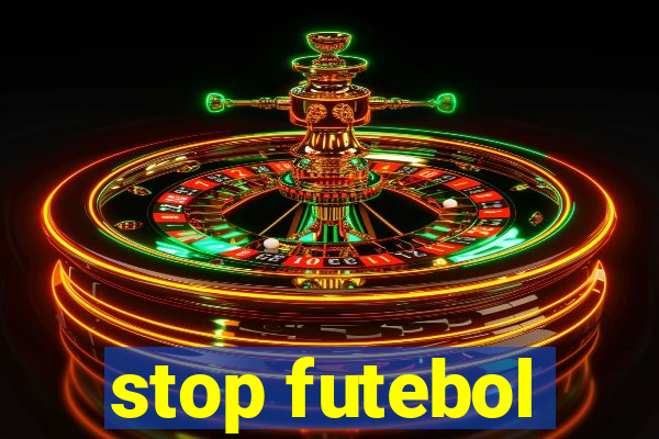 stop futebol