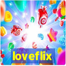 loveflix