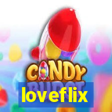 loveflix