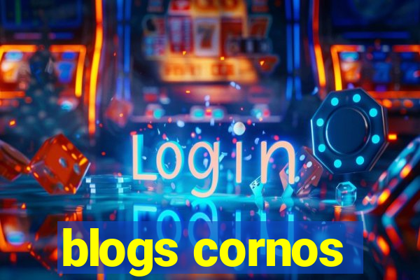 blogs cornos