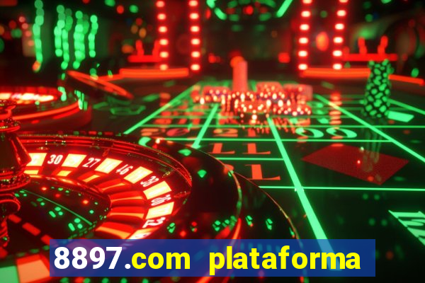 8897.com plataforma de jogos