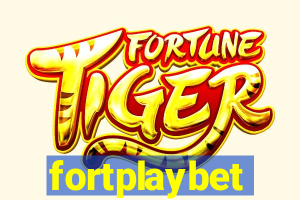 fortplaybet