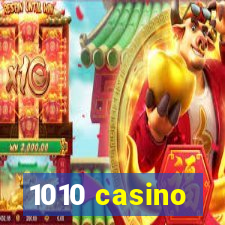 1010 casino