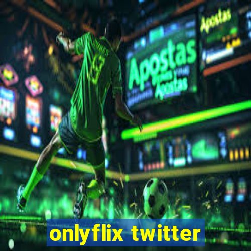 onlyflix twitter