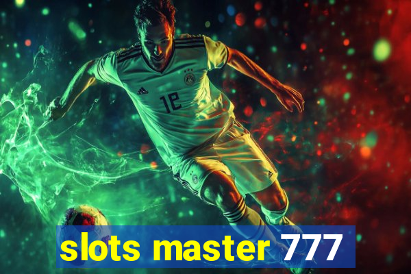 slots master 777