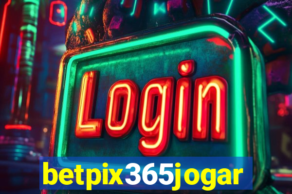 betpix365jogar