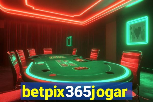 betpix365jogar