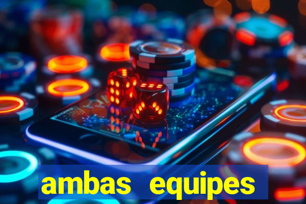 ambas equipes marcam ou mais de 2.5