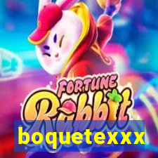 boquetexxx