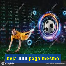 bela 888 paga mesmo