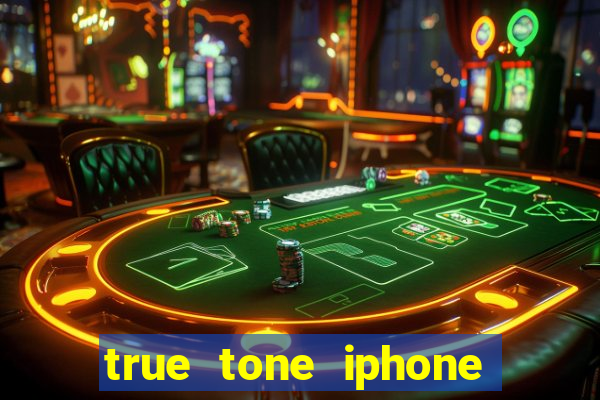 true tone iphone economiza energia