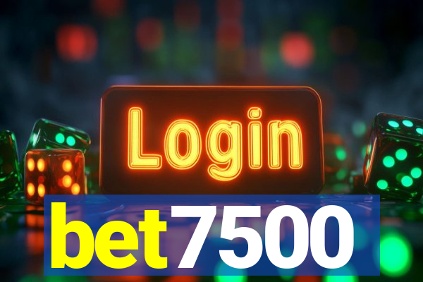 bet7500