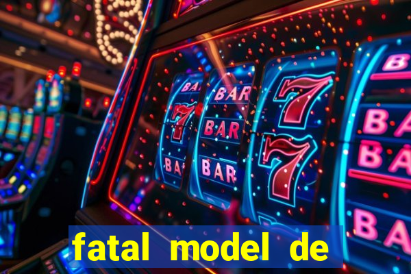 fatal model de porto velho