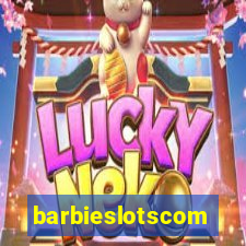 barbieslotscom