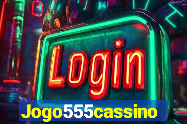 Jogo555cassino