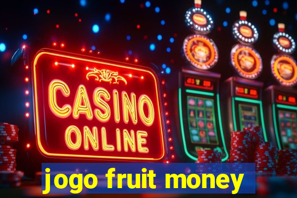 jogo fruit money