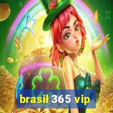 brasil 365 vip