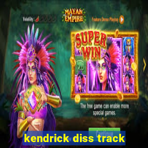 kendrick diss track