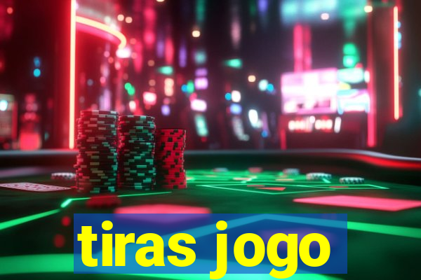 tiras jogo