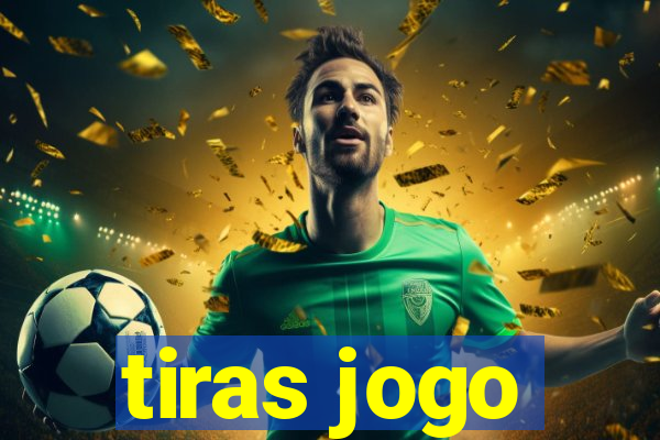 tiras jogo