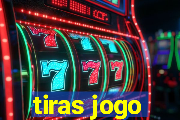 tiras jogo