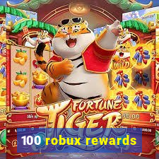 100 robux rewards