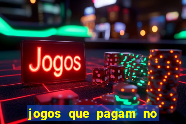 jogos que pagam no cadastro 2024