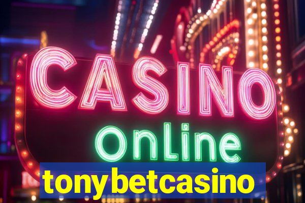 tonybetcasino