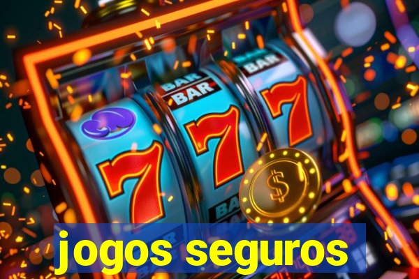 jogos seguros