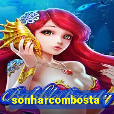 sonharcombosta