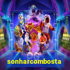 sonharcombosta