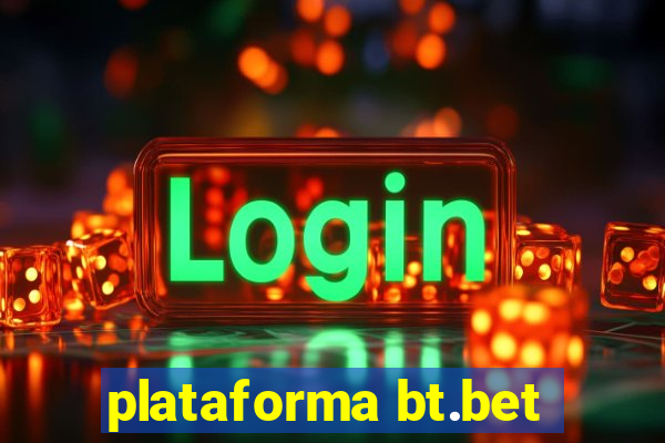 plataforma bt.bet