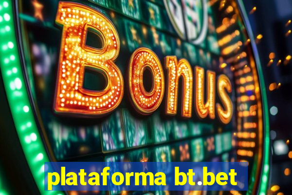 plataforma bt.bet