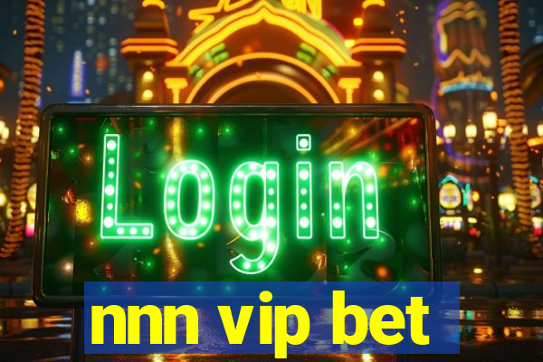 nnn vip bet