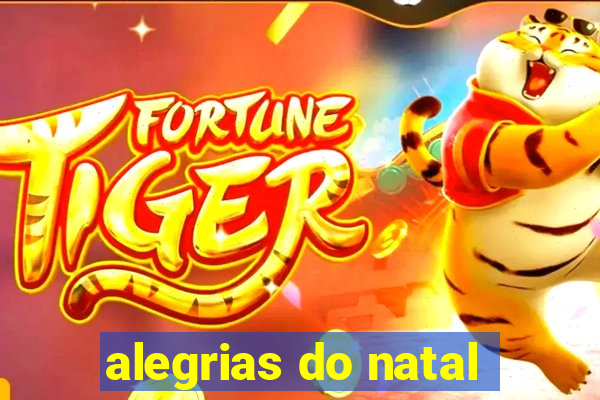 alegrias do natal