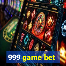 999 game bet